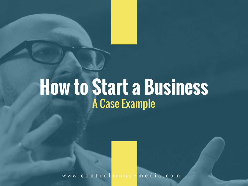 How to Start a Business: A Case Example - Michael Boezi