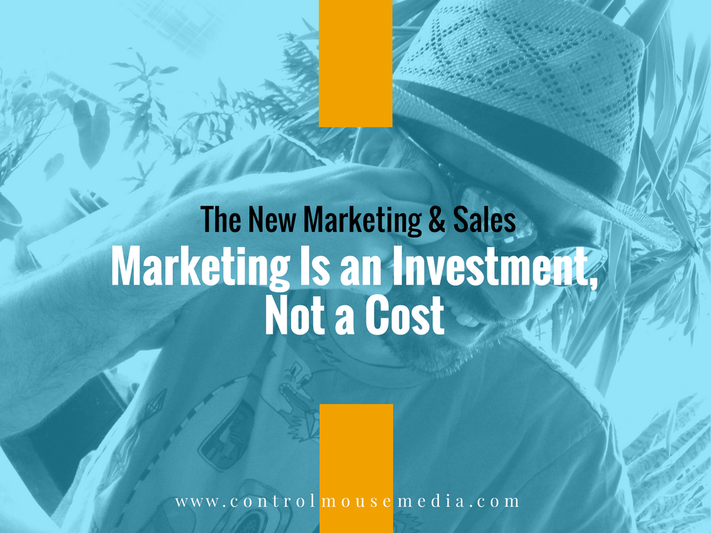 Marketing Is an Investment, Not a Cost