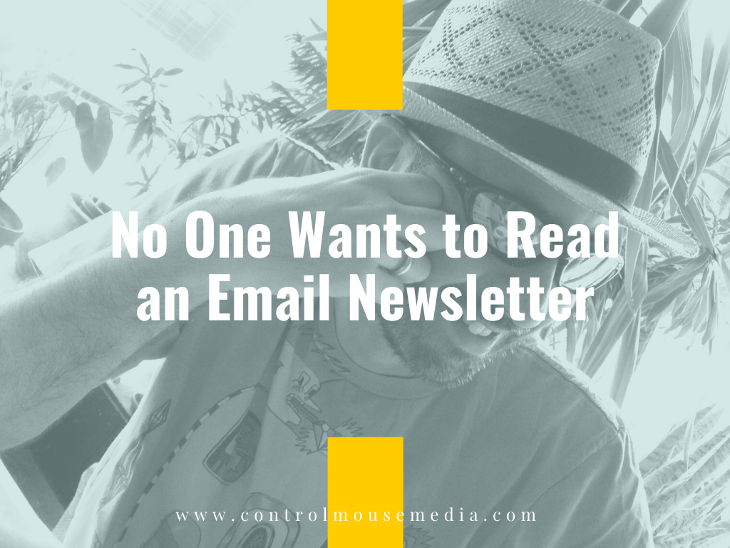 No One Wants to Read an Email Newsletter (Episode 163)