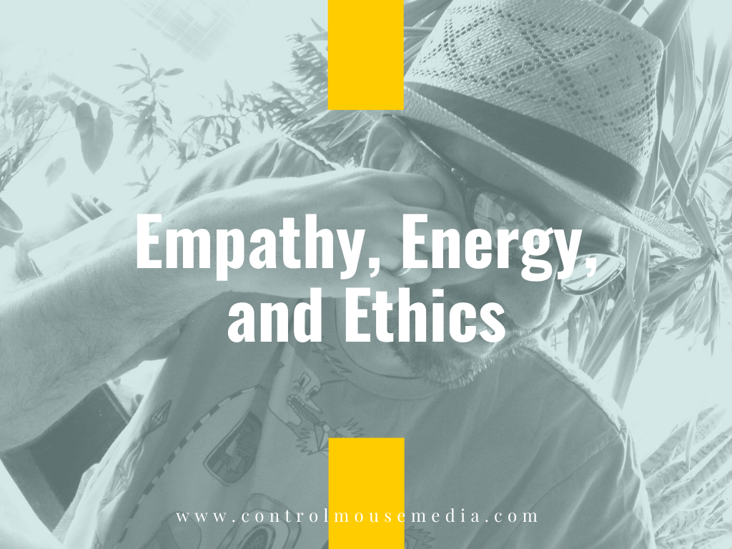 Empathy, Energy, and Ethics (Episode 178)